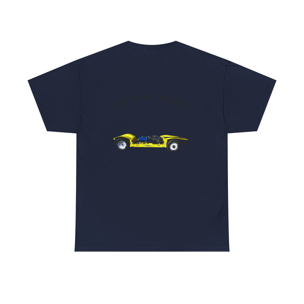 I gotta big Johnson Tee