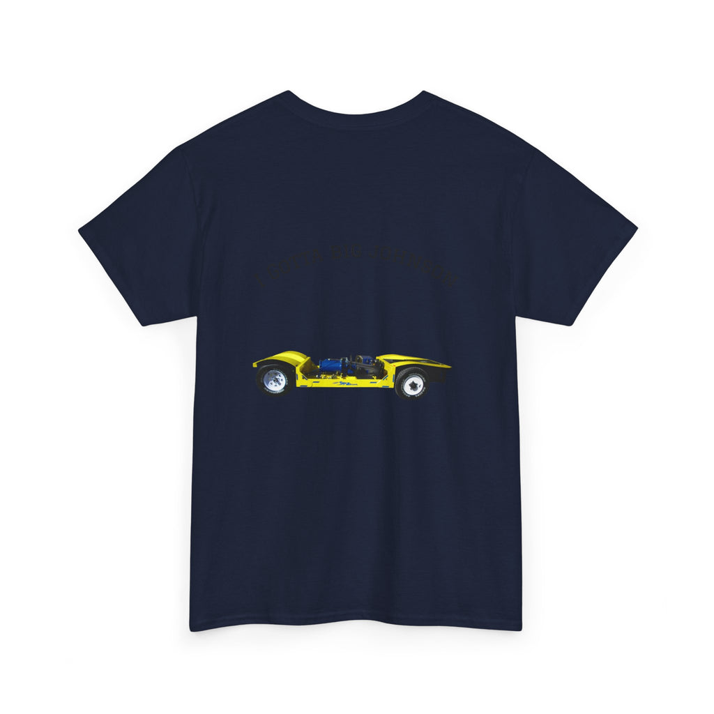 I gotta big Johnson Tee